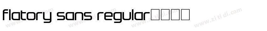 flatory sans regular字体转换